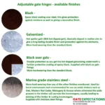 Available finishes for our adjustable gate hinges